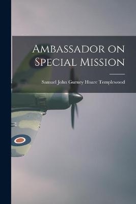 Ambassador on Special Mission - 