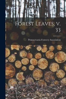 Forest Leaves, V. 33