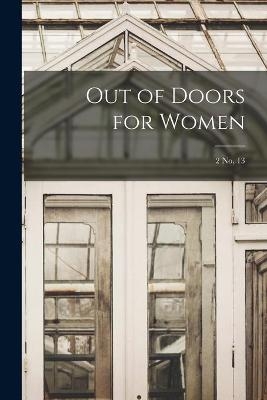 Out of Doors for Women; 2 no. 13 -  Anonymous