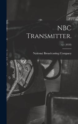 NBC Transmitter.; v.4 (1938) - 