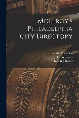 McElroy's Philadelphia City Directory; 1851 - 