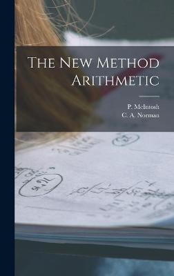 The New Method Arithmetic [microform] - 
