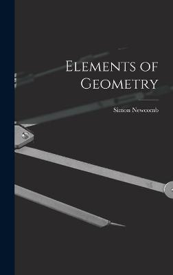 Elements of Geometry [microform] - Simon 1835-1909 Newcomb