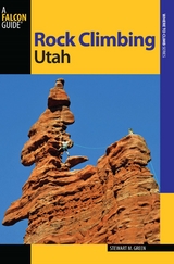Rock Climbing Utah -  Stewart M. Green