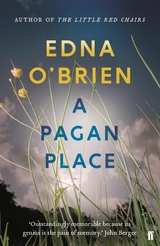 Pagan Place -  Edna O'brien