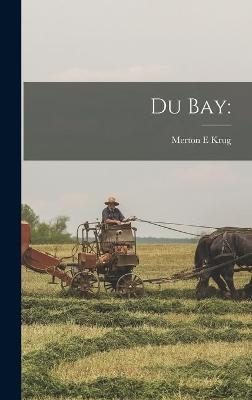 Du Bay - Merton E Krug