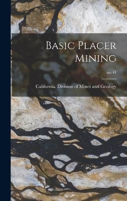 Basic Placer Mining; no.41 - 