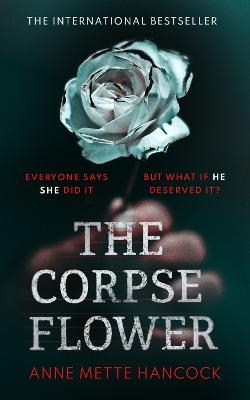 The Corpse Flower - Annette Hancocks