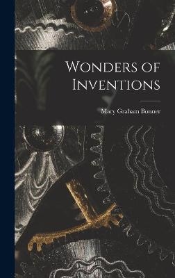 Wonders of Inventions - Mary Graham 1890-1974 Bonner