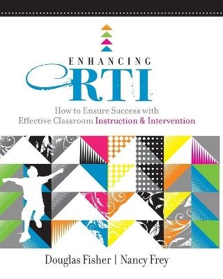 Enhancing RTI - Douglas Fisher, Nancy Frey