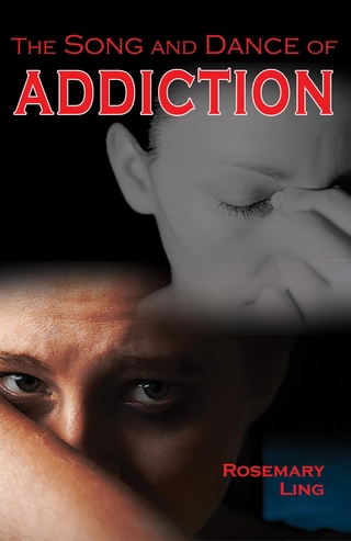 Song and Dance of Addiction