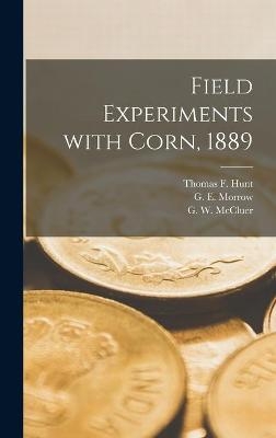 Field Experiments With Corn, 1889 - 