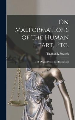 On Malformations of the Human Heart, Etc. - 