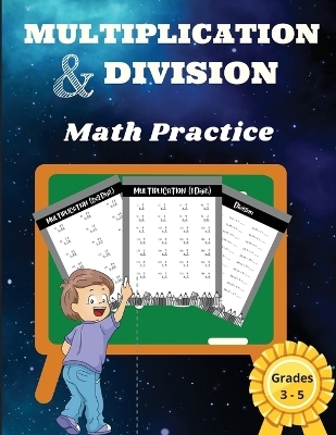 Multiplication and Division Math Practice Grades 3-5 - Naomi Rush
