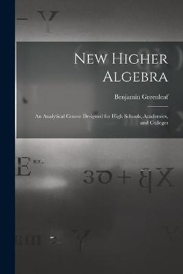 New Higher Algebra
