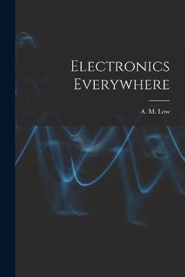 Electronics Everywhere - 