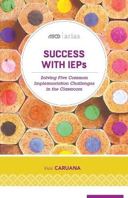 Success with IEPs - Vicki Caruana