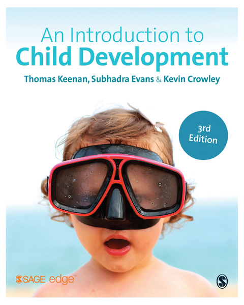 An Introduction to Child Development - Thomas Keenan, Subhadra Evans, Kevin Crowley