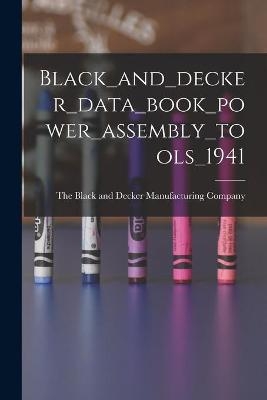 Black_and_decker_data_book_power_assembly_tools_1941