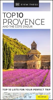 DK Top 10 Provence and the C&ocirc;te d'Azur -  DK Travel