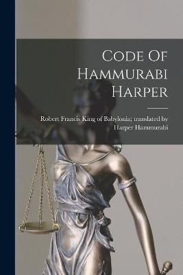 Code Of Hammurabi Harper - 