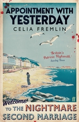Appointment with Yesterday -  Celia Fremlin