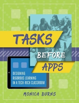 Tasks Before Apps - Monica Burns