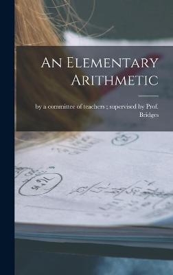 An Elementary Arithmetic [microform] - 