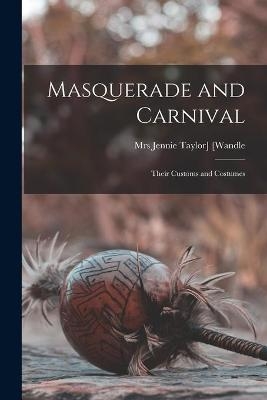 Masquerade and Carnival - 