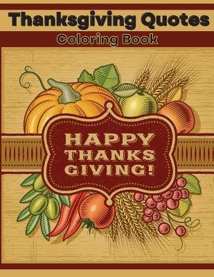 Thanksgiving Quotes Coloring Book