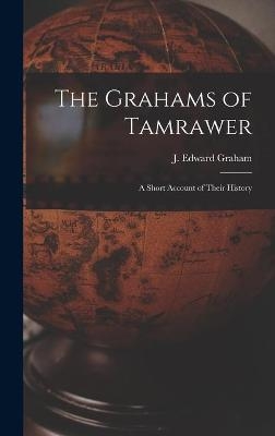 The Grahams of Tamrawer - 