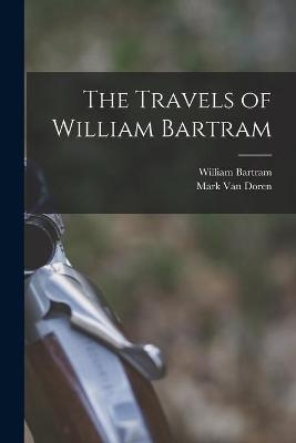 The Travels of William Bartram