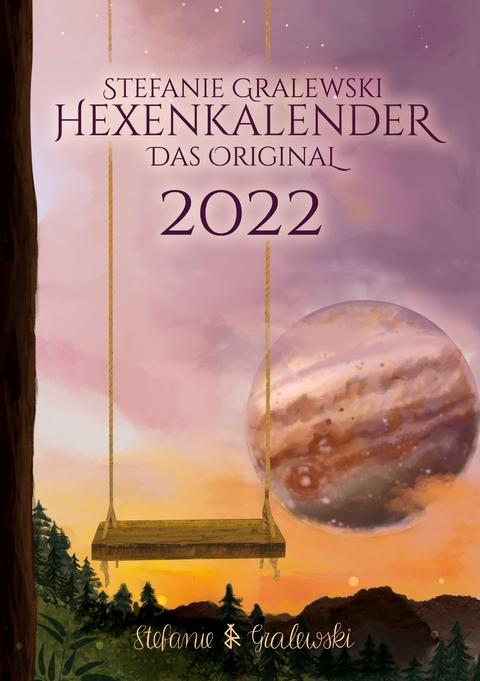 Hexenkalender 2022 - Das Original - Stefanie Gralewski