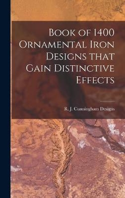 Book of 1400 Ornamental Iron Designs That Gain Distinctive Effects - 