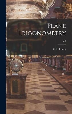 Plane Trigonometry; v.1 - 