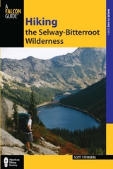 Hiking the Selway-Bitterroot Wilderness -  Scott Steinberg