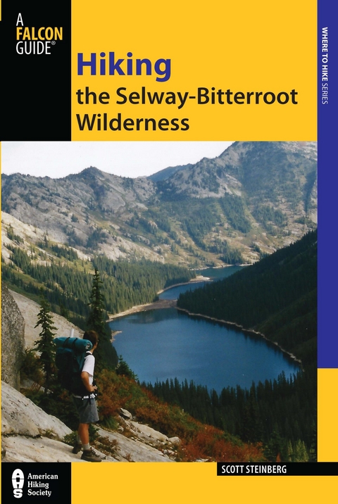 Hiking the Selway-Bitterroot Wilderness -  Scott Steinberg