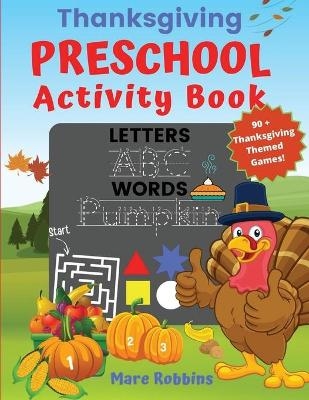 Thanksgiving Preschool Activity Book - Mare Robbins