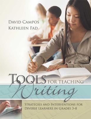 Tools for Teaching Writing - David Campos, Kathleen Fad
