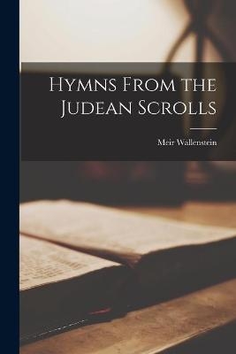 Hymns From the Judean Scrolls