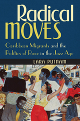Radical Moves - Lara Putnam
