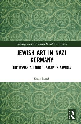 Jewish Art in Nazi Germany - Dana Smith