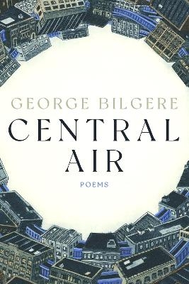 Central Air - George Bilgere