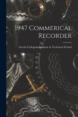 1947 Commerical Recorder - 