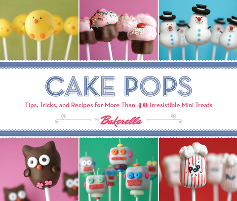 Cake Pops -  Bakerella,  Angie Dudley