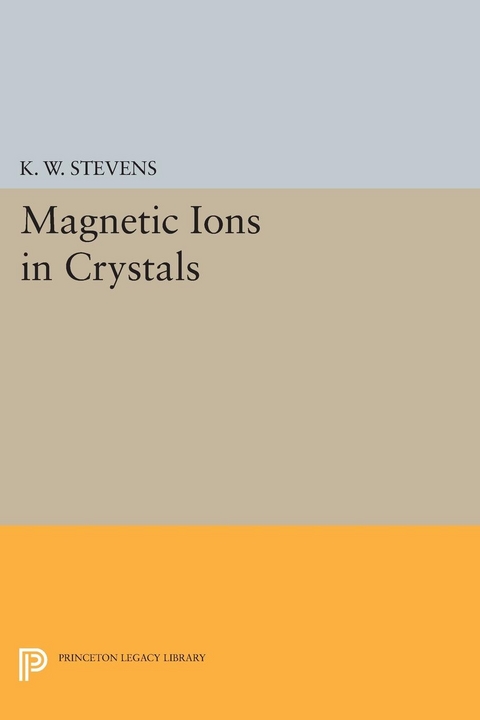 Magnetic Ions in Crystals - K.W.H. Stevens