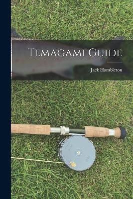 Temagami Guide - Jack Hambleton