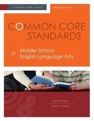 Common Core Standards for Middle School English Language Arts
