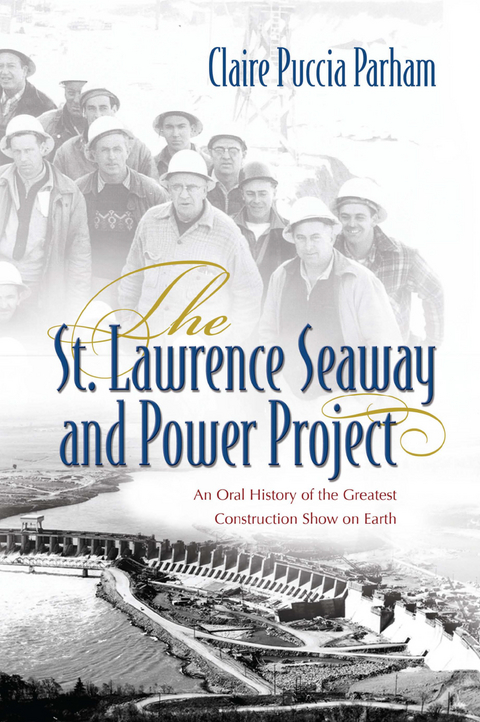 The St. Lawrence Seaway and Power Project - Claire Puccia Parham