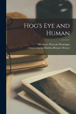 Hog's Eye and Human - 